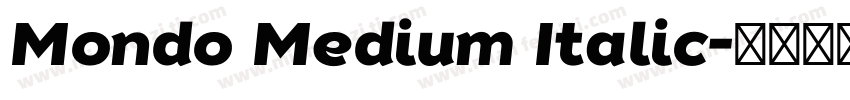 Mondo Medium Italic字体转换